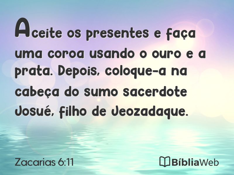 Zacarias 6:11 em imagem para compartilhar