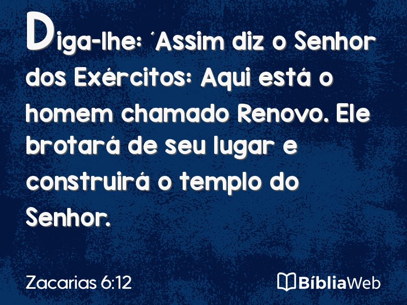 Zacarias 6:12 em imagem para compartilhar