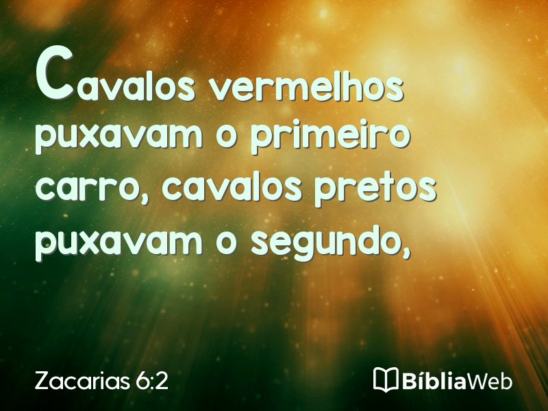 Zacarias 6:2 em imagem para compartilhar