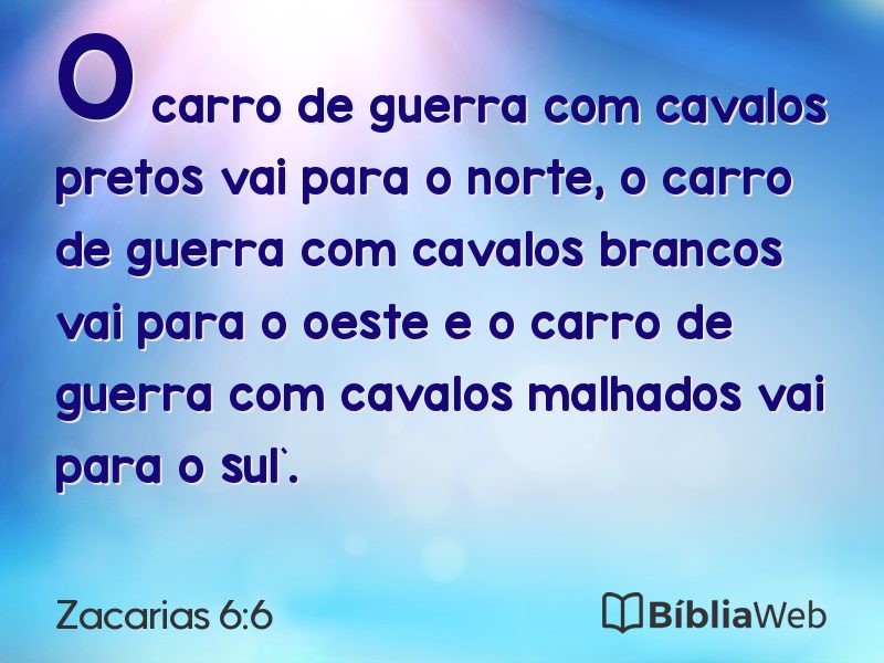 Zacarias 6:6 em imagem para compartilhar